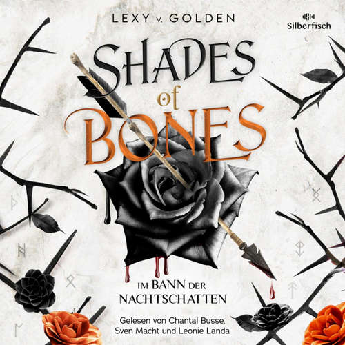 Hoerbuch Shades of Bones. Im Bann der Nachtschatten (Scepter of Blood 2) - Lexy v. Golden - Chantal Busse