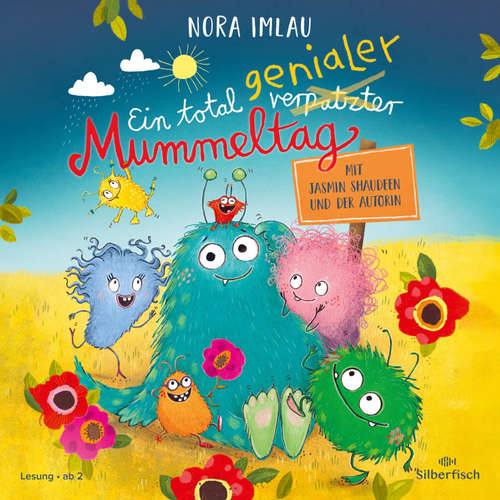 Hoerbuch Ein total genialer Mummeltag - Nora Imlau - Jasmin Shaudeen