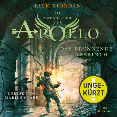 Hoerbuch Die Abenteuer des Apollo  3: Das brennende Labyrinth - Rick Riordan - Marius Clarén