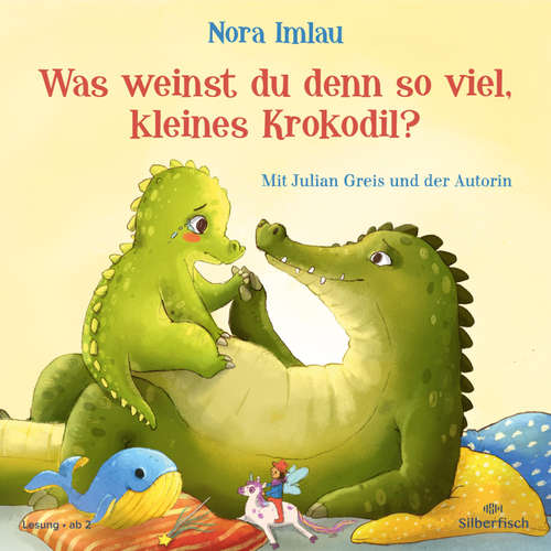 Hoerbuch Was weinst du denn so viel, kleines Krokodil? - Nora Imlau - Nora Imlau