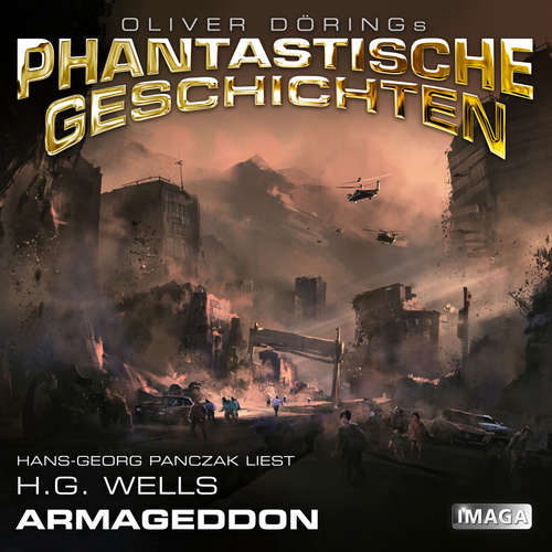 Hoerbuch Phantastische Geschichten, Armageddon - H.G.Wells - Hans-Georg Panczak