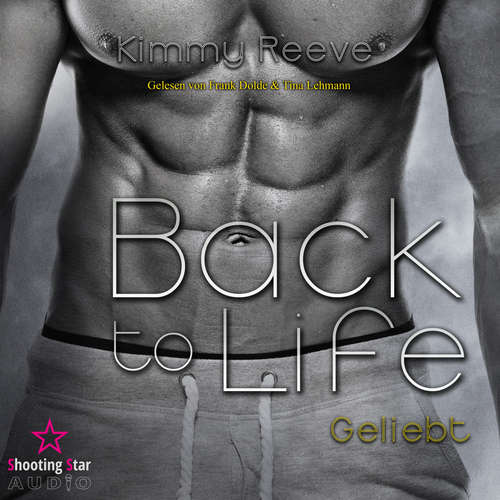 Hoerbuch Gerettet - Back to Life, Band 5 - Kimmy Reeve - Frank Dolde