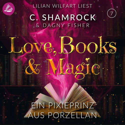 Hoerbuch Ein Pixieprinz aus Porzellan - C. Shamrock - Lilian Wilfart