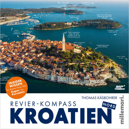Hoerbuch Revier-Kompass Kroatien Nord - Thomas Käsbohrer - Thomas Käsbohrer