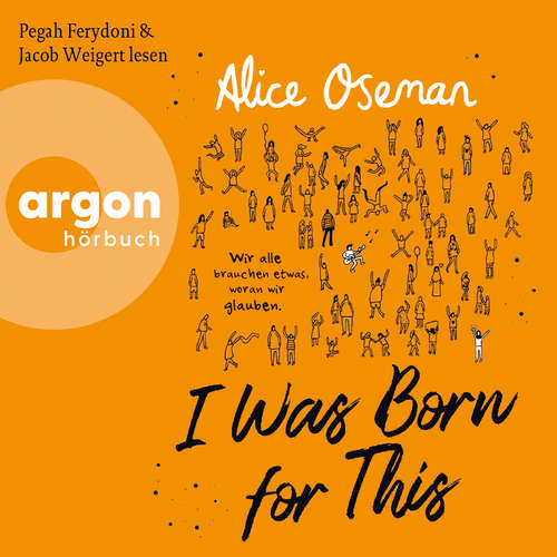 Hoerbuch I Was Born for This - Alice Oseman - Pegah Ferydoni