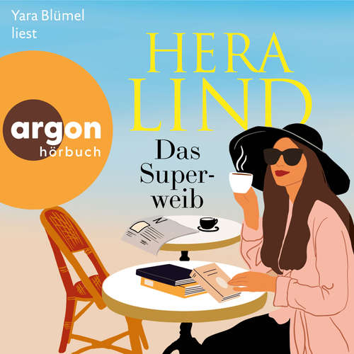 Hoerbuch Das Superweib - Hera Lind - Yara Blümel