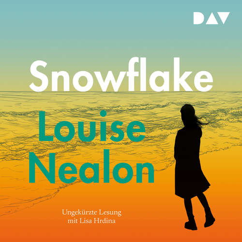 Hoerbuch Snowflake - Louise Nealon - Lisa Hrdina
