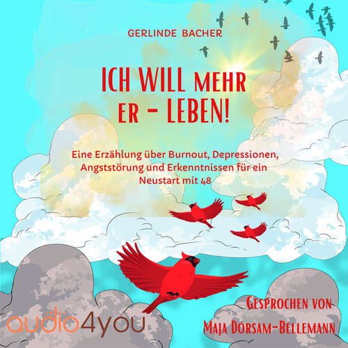Hoerbuch ICH WILL mehr er-LEBEN! - Gerlinde Bacher - Maja Dörsam-Bellemann