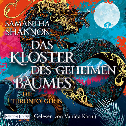Hoerbuch Das Kloster des geheimen Baumes - Die Thronfolgerin - Samantha Shannon - Vanida Karun