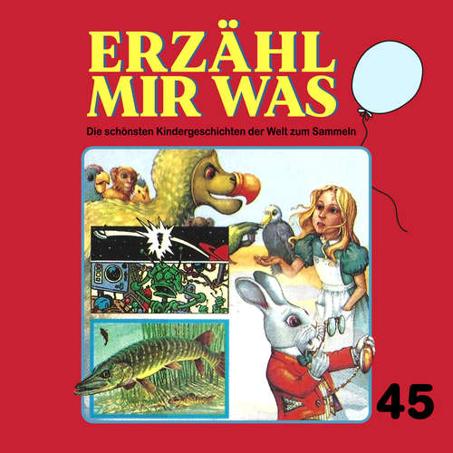 Hoerbuch Erzähl mir was, Folge 45 - Gebrüder Grimm - Renate Pichler