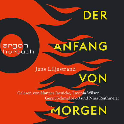 Hoerbuch Der Anfang von morgen - Das Hörbuch zum Thema, das uns alle verbindet - Jens Liljestrand - Hannes Jaenicke