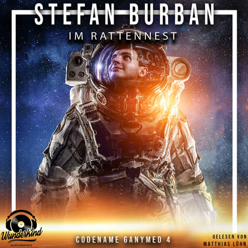 Hoerbuch Im Rattennest - Codename Ganymed - Das gefallene Imperium, Band 4 - Stefan Burban - Matthias Lühn