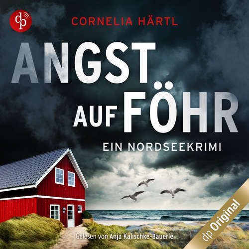 Hoerbuch Angst auf Föhr - Cornelia Härtl - Anja Kalischke-Bäuerle