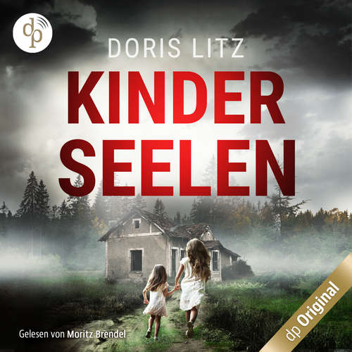 Hoerbuch Kinderseelen - Ein Fall für Hansen und Bierbrauer-Reihe, Band 2 - Doris Litz - Moritz Brendel