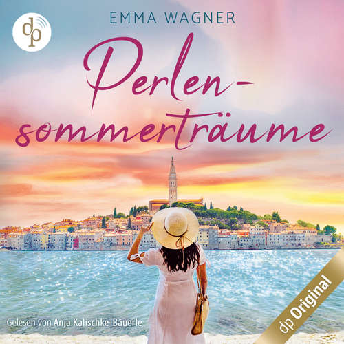 Hoerbuch Perlensommerträume - Emma Wagner - Anja Kalischke-Bäuerle