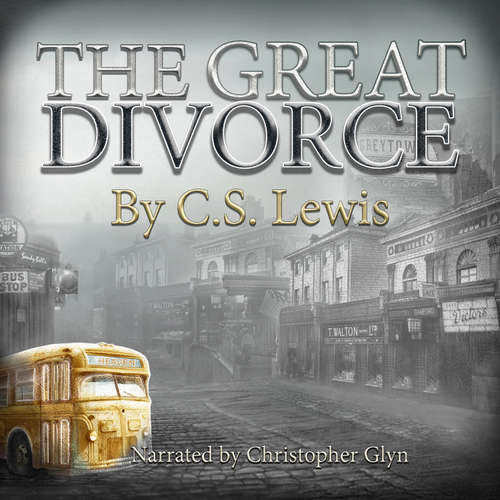 Audiobook The Great Divorce - Christopher Glyn - Christopher Glyn