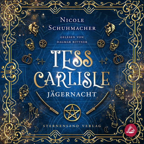 Hoerbuch Tess Carlisle (Band 2): Jägernacht - Nicole Schuhmacher - Dagmar Bittner
