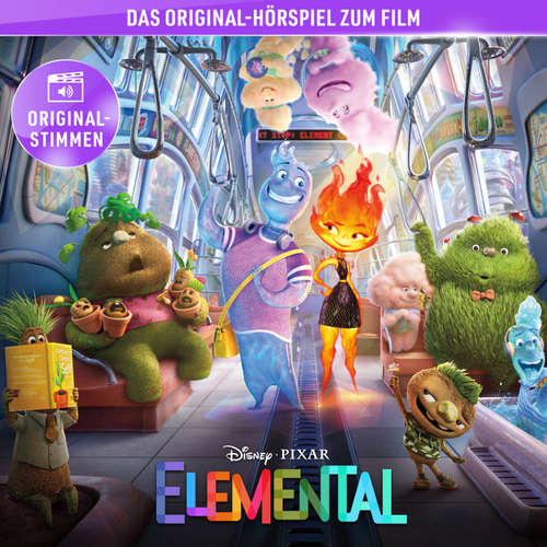 Hoerbuch Elemental (Hörspiel zum Disney/Pixar Film) -  - Christian Baumann