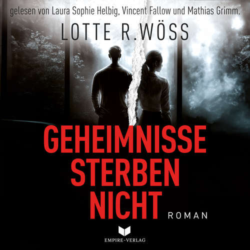 Hoerbuch Geheimnisse sterben nicht - Lotte R. Wöss - Laura Sophie Helbig