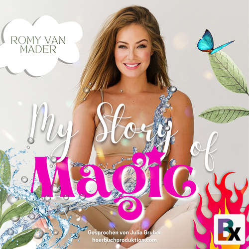 Hoerbuch My Story of Magic - Romy van Mader - Julia Gruber