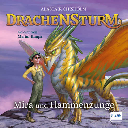 Hoerbuch Mira und Flammenzunge - Alastair Chisholm - Martin Kuupa