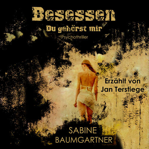 Hoerbuch Besessen - Sabine Baumgartner - Jan Terstiege