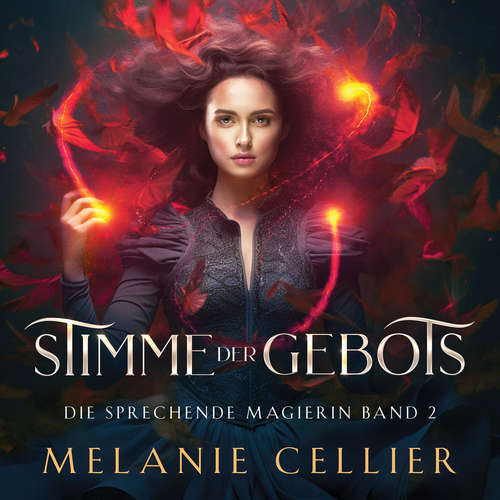 Hoerbuch Stimme der Macht 2 - Magisches Hörbuch - Melanie Cellier - Lisa Müller