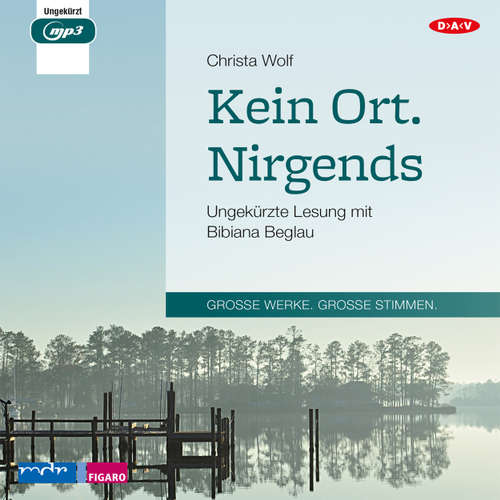 Hoerbuch Kein Ort. Nirgends - Christa Wolf - Bibiana Beglau Hoerbuch Kein Ort. Nirgends - Christa Wolf - Bibiana Beglau