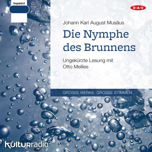 Hoerbuch Die Nymphe des Brunnens - Johann Karl August Musäus - Otto Mellies
