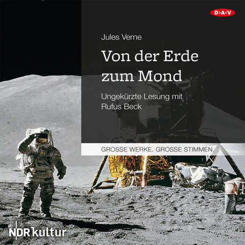 Hoerbuch Von der Erde zum Mond - Jules Verne - Rufus Beck Hoerbuch Von der Erde zum Mond - Jules Verne - Rufus Beck