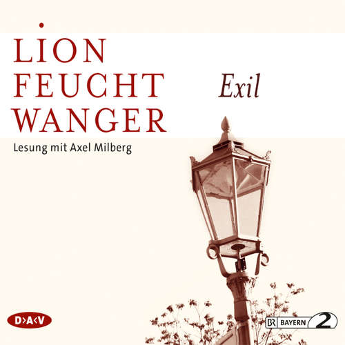 Hoerbuch Exil - Lion Feuchtwanger - Axel Milberg