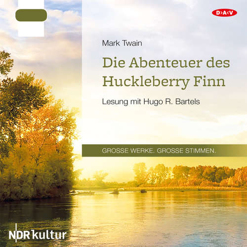 Hoerbuch Die Abenteuer des Huckleberry Finn - Mark Twain - Hugo Bartels Hoerbuch Die Abenteuer des Huckleberry Finn - Mark Twain - Hugo Bartels
