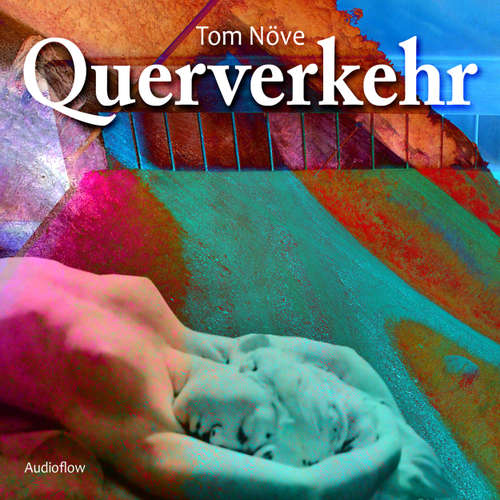 Hoerbuch Querverkehr - Tom Növe - Christoph Stein