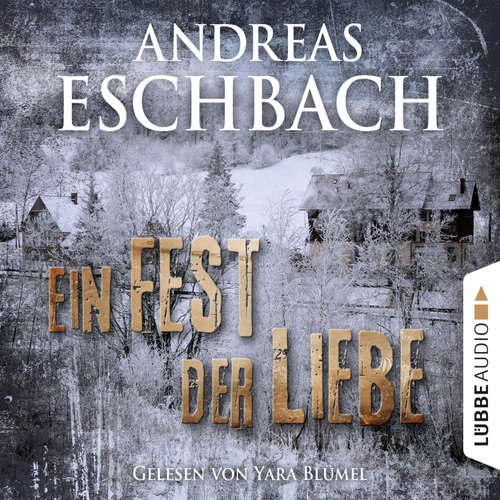 Hoerbuch Ein Fest der Liebe - Kurzgeschichte - Andreas Eschbach - Yara Blümel