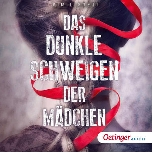 Hoerbuch Das dunkle Schweigen der Mädchen - Kim Liggett - Nora Jokhosha