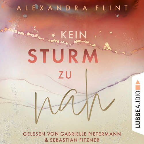 Hoerbuch Kein Sturm zu nah - Tales of Sylt, Teil 2 - Alexandra Flint - Gabrielle Pietermann