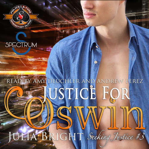 Audiobook Police and Fire: Operation Alpha Series, Book 3: Justice for Oswin - Julia Bright - Andrew Joseph Perez