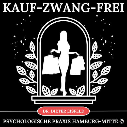 Hoerbuch Kauf-Zwang-Frei - Dr. Dieter Eisfeld - Dieter Eisfeld