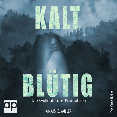 Hoerbuch Kaltblütig - Anais. C Miller - Jonas Hartje