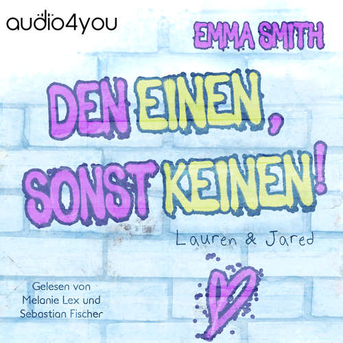 Hoerbuch Den Einen, sonst keinen! - Emma Smith - Melanie Lex