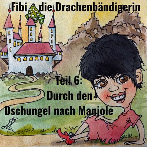 Hoerbuch Fibi die Drachenbändigerin - Jörg Janetzko - Jörg Janetzko