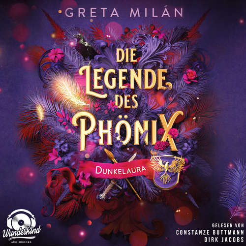 Hoerbuch Dunkelaura - Die Legende des Phönix, Band 1 - Greta Milán - Constanze Buttmann