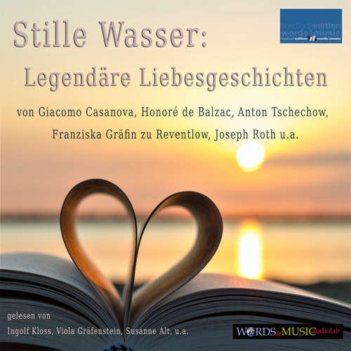 Hoerbuch Stille Wasser: Legendäre Liebesgeschichten - Giacomo Casanova - Ingolf Kliss