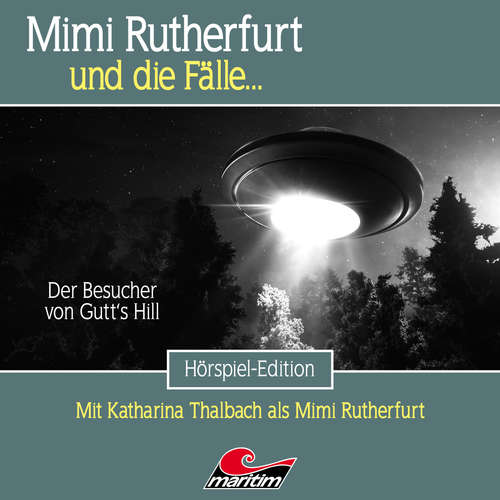 Hoerbuch Mimi Rutherfurt, Folge 59: Der Besucher von Gutt's Hill - Marcus Meisenberg - Douglas Welbat