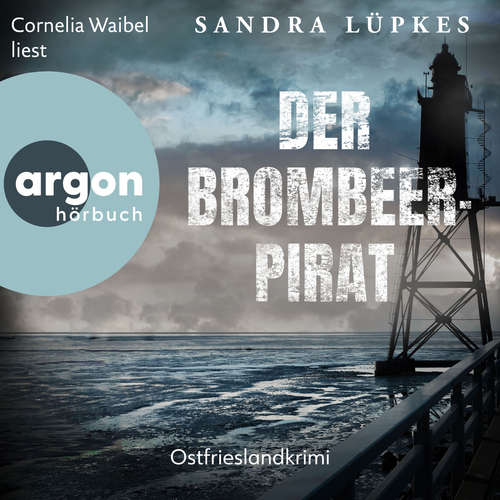 Hoerbuch Der Brombeerpirat - Ein Inselkrimi - Sandra Lüpkes - Cornelia Waibel