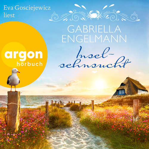 Hoerbuch Inselsehnsucht - Die Büchernest-Serie, Band 5 - Gabriella Engelmann - Eva Gosciejewicz