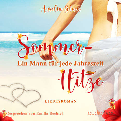 Hoerbuch Ein Mann für jede Jahreszeit - Aurelia Blum - Emilia Bechtel