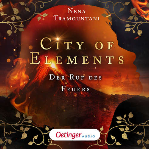 Hoerbuch City of Elements 4. Der Ruf des Feuers - Nena Tramountani - Marie Bierstedt