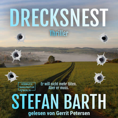 Hoerbuch Drecksnest - Stefan Barth - Gerrit Petersen