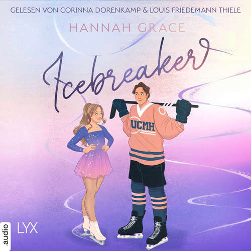 Hoerbuch Icebreaker - Hannah Grace - Corinna Dorenkamp